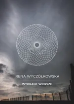 Wybrane wiersze - Irena Wyczółkowska