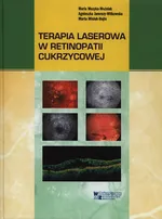 Terapia laserowa w retinopatii cukrzycowej - Agnieszka Jamrozy-Witkowska