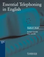 Essential Telephoning in English Student's Book - Barbara Garside
