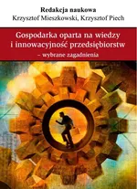 Gospodarka oparta na wiedzy i innowacyjność przedsiębiorstw w Polsce