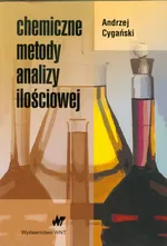 Chemiczne metody analizy ilościowej - Outlet - Andrzej Cygański