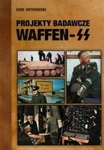 Projekty badawcze Waffen-SS - Outlet - Igor Witkowski