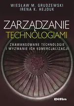 Zarządzanie technologiami - Grudzewski Wiesław M.