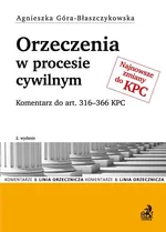 Orzeczenia w procesie cywilnym - Agnieszka Góra-Błaszczykowska