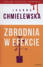Zbrodnia w efekcie - Joanna Chmielewska