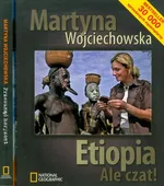 Etiopia Ale czat! /  Przesunąć horyzont - Martyna Wojciechowska