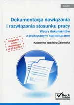 Dokumentacja nawiązania i rozwiązania stosunku pracy - Katarzyna Wrońska-Zblewska