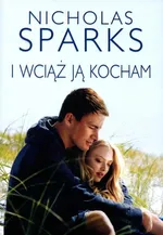 I wciąż ją kocham - Nicholas Sparks