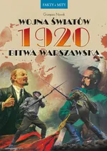 Wojna światów 1920 Bitwa Warszawska - Outlet - Grzegorz Nowik