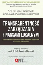 Transparentność zarządzania finansami lokalnymi - Czaplicka-Kozłowska Zofia Iwona