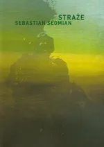 Straże - Sebastian Słomian