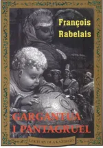 Gargantua i Pantagruel - Outlet - Francois Rabelais