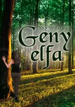 Geny elfa - Anna Orzołek