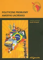 Polityczne problemy Ameryki Łacińskiej