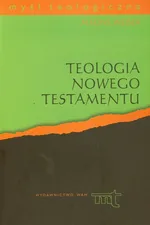 Teologia Nowego Testamentu - Alfons Weiser