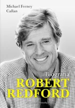 Robert Redford Biografia - Outlet - Callan Michael Feeney