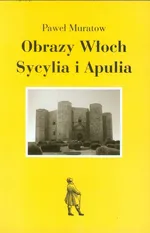 Obrazy Włoch Sycylia i Apulia - Outlet - Paweł Muratow