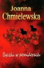 Byczki w pomidorach - Outlet - Joanna Chmielewska