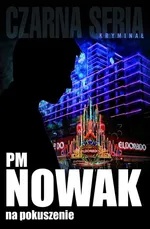 Na pokuszenie - PM Nowak