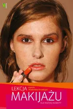 Lekcja makijażu - Kamila Wiedeńska-Strzelczyk