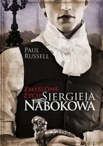 Zmyślone życie Siergieja Nabokova - Outlet - Paul Russell