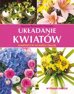 Układanie kwiatów - Agnieszka Bojrakowska-Przeniosło