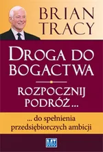 Droga do bogactwa - Outlet - Brian Tracy