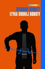 Etyka dobrej roboty - Outlet - Richard Sennett