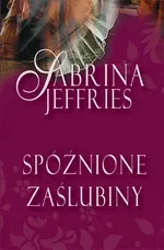 Spóźnione zaślubiny - Sabrina Jeffries