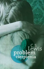 Problem cierpienia - Lewis Clive Staples