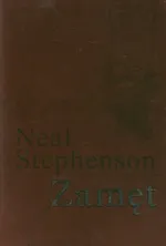 Zamęt - Neal Stephenson