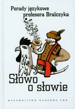Słowo o słowie - Outlet - Jerzy Bralczyk