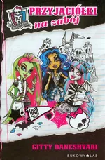 Monster High Przyjaciółki na zabój - Outlet - Gitty Daneshvari