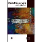 Jeden pokój - Maria Bigoszewska