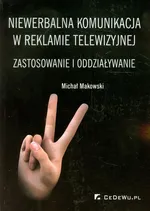 Niewerbalna komunikacja w reklamie telewizyjnej - Outlet - Michał Makowski