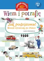 Wiem i potrafię Jak podróżować... Wesołe wycieczki po Polsce - Outlet - Marcin Przewoźniak