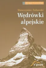Wędrówki Alpejskie - Outlet - Wawrzyniec Żuławski