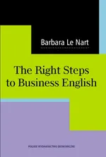 The Right Steps to Business English + CD - Le Nart Barbara