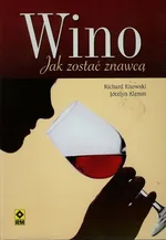 Wino Jak zostać znawcą - Outlet - Richard Kitowski