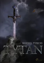 Tytan - Kornel Tymcio