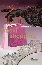 Boski shopping - Tadeusz Rawa