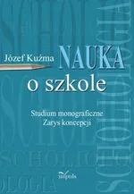 Nauka o szkole - Józef Kuźma