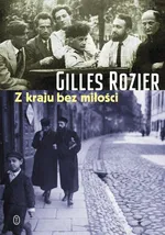 Z kraju bez miłości - Outlet - Gilles Rozier