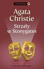 Strzały w Stonygates - Outlet - Agata Christie