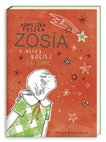 Zosia z ulicy Kociej Na zimę - Agnieszka Tyszka