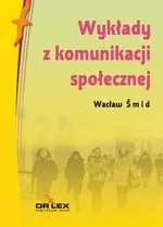 Wykłady z komunikacji społecznej - Outlet - Wacław Smid