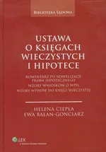 Ustawa o księgach wieczystych i hipotece - Ewa Bałan-Gonciarz