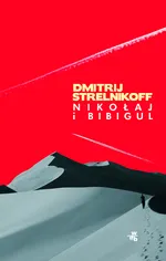 Nikołaj i Bibigul - Dmitrij Strelnikoff