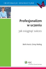 Profesjonalizm w uczeniu - Beth Hurst