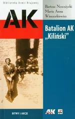 Batalion AK Kiliński - Bartosz Nowożycki